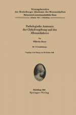 Pathologische Anatomie Der Glykolvergiftung Und Des Alloxandiabetes