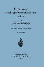 Verpackung Feuchtigkeitsempfindlicher Guter