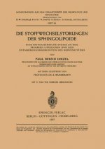 Die Stoffwechselstoerungen Der Sphingolipoide