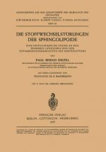 Die Stoffwechselstoerungen Der Sphingolipoide