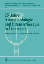 25 Jahre Anaesthesiologie Und Intensivtherapie in OEsterreich