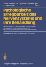 Pathologische Erregbarkeit Des Nervensystems Und Ihre Behandlung