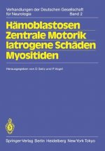 H moblastosen Zentrale Motorik Iatrogene Sch den Myositiden