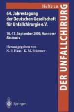 64. Jahrestagung Der Deutschen Gesellschaft F r Unfallchirurgie E.V.