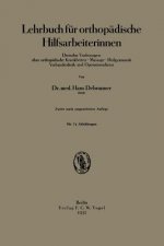 Lehrbuch F r Orthop dische Hilfsarbeiterinnen