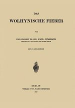 Das Wolhynische Fieber