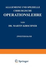 Allgemeine Und Spezielle Chirurgische Operationslehre