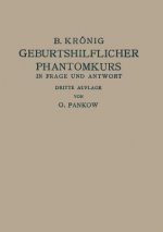 Geburtshilflicher Phantomkurs in Frage Und Antwort