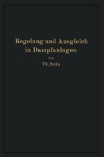 Regelung Und Ausgleich in Dampfanlagen