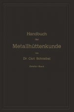 Handbuch Der Metallh ttenkunde