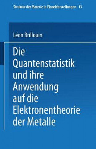 Quantenstatistik Und Ihre Anwendung Auf Die Elektronentheorie Der Metalle