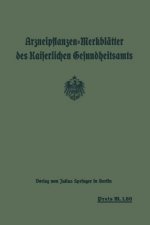 Arzneipflanzen-Merkbl tter Des Kaiserlichen Gesundheitsamts
