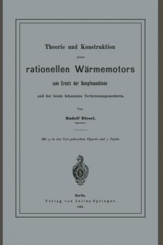 Theorie Und Konstruktion Eines Rationellen W rmemotors