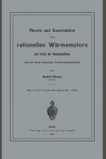 Theorie Und Konstruktion Eines Rationellen W rmemotors