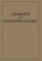 Lehrbuch Der Kinderheilkunde