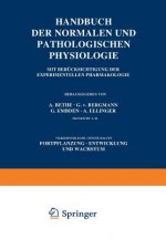 Handbuch Der Normalen Und Pathologischen Physiologie Fortpflanzung Entwicklung Und Wachstum