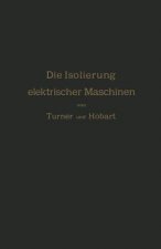 Die Isolierung Elektrischer Maschinen