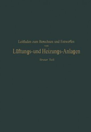 Leitfaden Zum Berechnen Und Entwerfen Von Laftungs- Und Heizungs-Anlagen