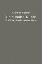 Di tetische K che F r Klinik, Sanatorium Und Haus