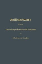 Anilinschwarz Und Seine Anwendung in Farberei Und Zeugdruck