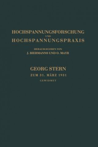 Hochspannungsforschung Und Hochspannungspraxis