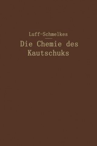 Die Chemie Des Kautschuks