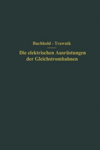 Elektrischen Ausr stungen Der Gleichstrombahnen Einschlie lich Der Fahrleitungen