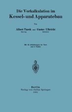 Die Vorkalkulation Im Kessel- Und Apparatebau