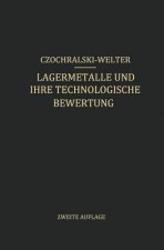 Lagermetalle Und Ihre Technologische Bewertung
