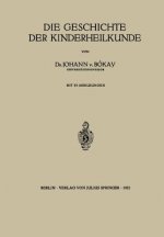 Die Geschichte Der Kinderheilkunde