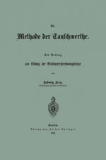Die Methode Der Tauschwerthe