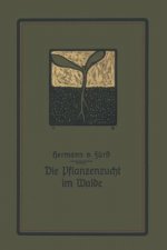 Die Pflanzenzucht Im Walde