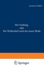 Geldstag, Oder Die Wirthschaft Nach Der Neuen Mode