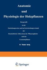 Anatomie Und Physiologie Der Holzpflanzen
