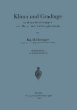 Klima Und Gradtage in Ihren Beziehungen Zur Heiz- Und Luftungstechnik