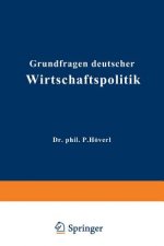 Grundfragen Deutscher Wirtschaftspolitik