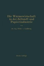 W rmewirtschaft in Der Zellstoff- Und Papierindustrie