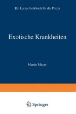 Exotische Krankheiten