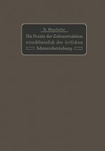 Praxis Der Zahnextraktion Einfchliesslich Der OErtlichen Schmerzbetaubung