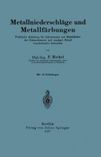 Metallniederschl ge Und Metallf rbungen