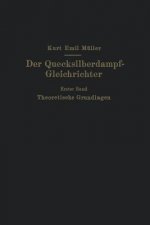 Der Quecksilberdampf-Gleichrichter