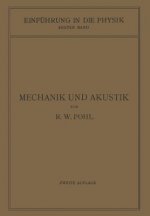 Einf hrung in Die Mechanik Und Akustik