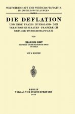 Deflation Und Ihre Praxis in England - Den Vereinigten Staaten - Frankreich Und Der Tschechoslowakei