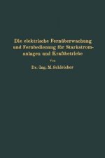 Elektrische Fern berwachung Und Fernbedienung F r Starkstromanlagen Und Kraftbetriebe