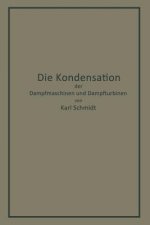 Kondensation Der Dampfmaschinen Und Dampfturbinen