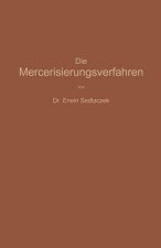 Die Mercerisierungsverfahren