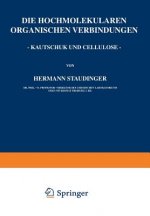 Die Hochmolekularen Organischen Verbindungen