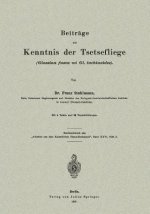 Beitrage Zur Kenntnis Der Tsetsefliege (Glossina Fusca Und Gl. Tachinoides)