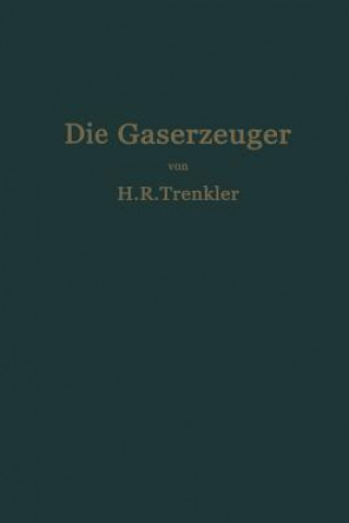 Die Gaserzeuger