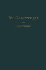 Die Gaserzeuger